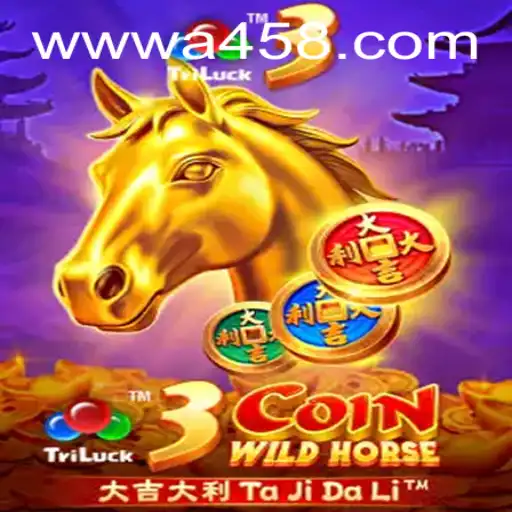 Exploring the Excitement of 3CoinWildHorse: A45 Casino Link