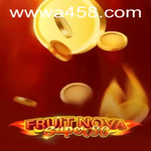 FruitNovaSuper80: A Captivating Casino Game in the Spotlight